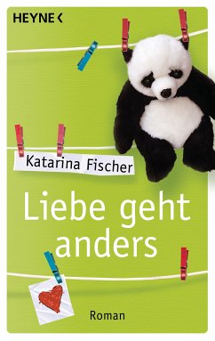 Liebe geht anders (eBook, ePUB) - Fischer, Katarina