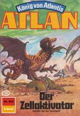 Der Zellaktivator (Heftroman) / Perry Rhodan - Atlan-Zyklus &quote;Die Schwarze Galaxis (Teil 1)&quote; Bd.423 (eBook, ePUB)