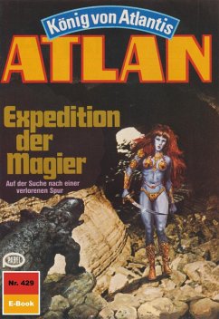 Expedition der Magier (Heftroman) / Perry Rhodan - Atlan-Zyklus 
