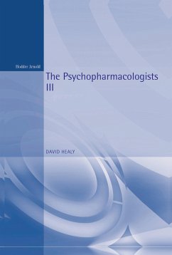 The Psychopharmacologists 3 - Healy, David
