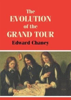 The Evolution of the Grand Tour - Chaney, Edward