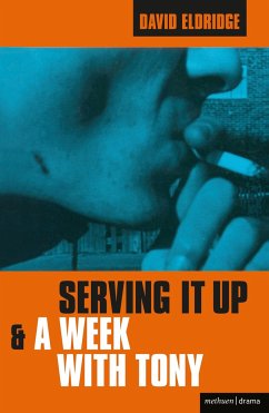 Serving It Up & a Week with Tony - Eldridge, David