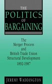 The Politics of Bargaining