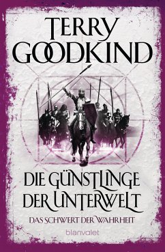 Die Günstlinge der Unterwelt / Das Schwert der Wahrheit Bd.3 (eBook, ePUB) - Goodkind, Terry