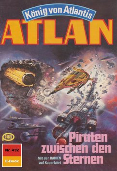 Piraten zwischen den Sternen (Heftroman) / Perry Rhodan - Atlan-Zyklus 