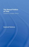 The Sexual Politics of Time The Sexual Politics of Time