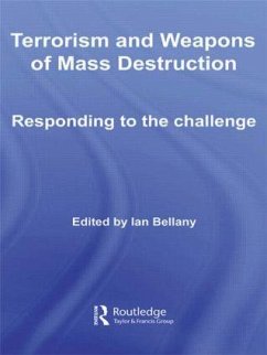 Terrorism and Weapons of Mass Destruction - Bellany, Ian (ed.)