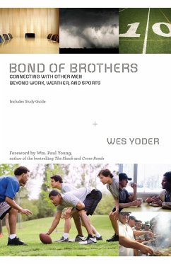 Bond of Brothers - Yoder, Wes