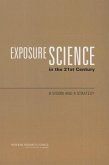 Exposure Science in the 21st Century