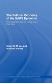 The Political Economy of the SARS Epidemic