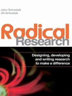 Radical Research - Schostak, John; Schostak, Jill