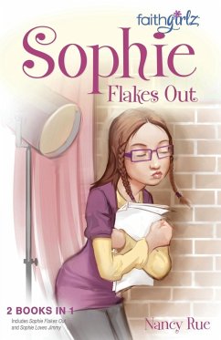 Sophie Flakes Out - Rue, Nancy N.