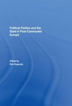Political Parties and the State in Post-Communist Europe - Kopecky, Petr (ed.)