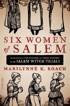 Six Women of Salem - Roach, Marilynne