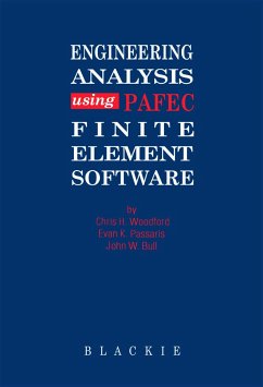 Engineering Analysis using PAFEC Finite Element Software - Woodford, C H