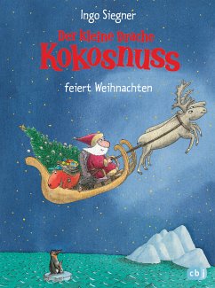 Der kleine Drache Kokosnuss besucht den Weihnachtsmann / Die Abenteuer des kleinen Drachen Kokosnuss Bd.7 (eBook, ePUB) - Siegner, Ingo
