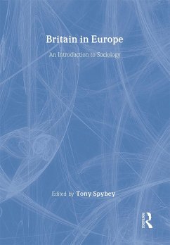 Britain in Europe - Spybey, Tony (ed.)