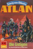 Die Listigen (Heftroman) / Perry Rhodan - Atlan-Zyklus &quote;Die Schwarze Galaxis (Teil 2)&quote; Bd.451 (eBook, ePUB)