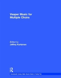 Vesper and Compline Music for Multiple Choirs - Kurtzman, Jeffrey (ed.)