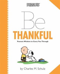 Be Thankful - Schulz, Charles M