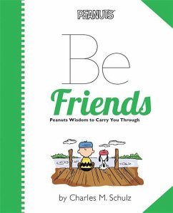 Be Friends - Schulz, Charles M
