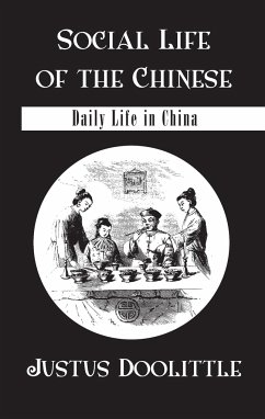 Social Life of the Chinese - Doolittle, Justus