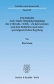 Die deutsche Anti-Treaty-Shopping-Regelung des 50d Abs. 3 EStG - Zu den Grenzen und dem Bedürfnis nach einer spezialgese