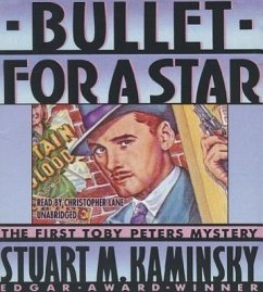 Bullet for a Star - Kaminsky, Stuart M.