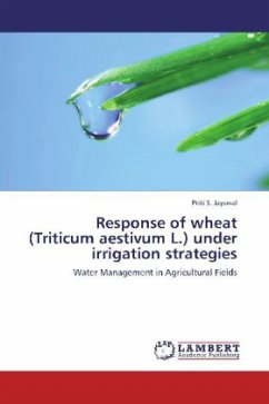 Response of wheat (Triticum aestivum L.) under irrigation strategies - Jayswal, Priti S.