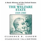 A Basic History of the United States, Vol. 5: The Welfare State, 1929-1985