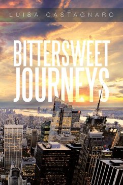 Bittersweet Journeys - Castagnaro, Luisa