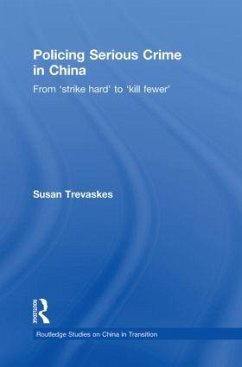 Policing Serious Crime in China - Trevaskes, Susan