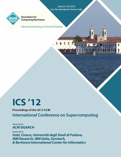 ICS 12 Proceedings of the 2012 ACM International Conference on Supercomputing - Ics 12 Proceedings Committee