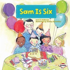 Sam Is Six - Hoffmann, Sara E