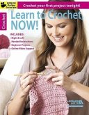 Learn to Crochet, Now!