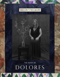 The Book of Dolores - Vollmann, William T