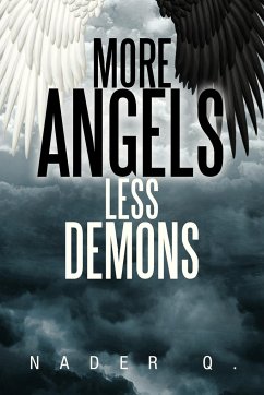 More Angels Less Demons - Q, Nader