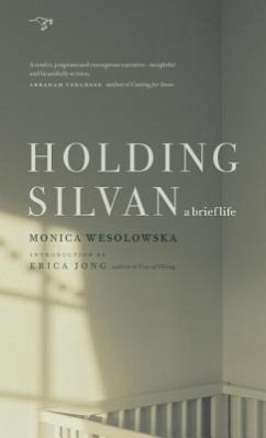 Holding Silvan: A Brief Life - Wesolowska, Monica
