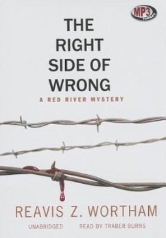 The Right Side of Wrong - Wortham, Reavis Z.
