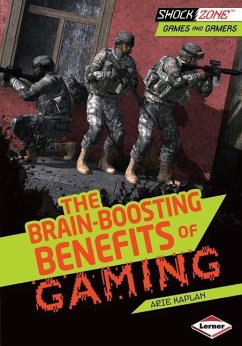 The Brain-Boosting Benefits of Gaming - Kaplan, Arie