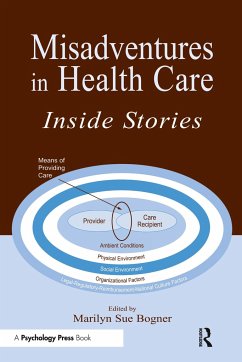 Misadventures in Health Care - Bogner, Marilyn Sue