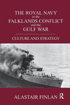 The Royal Navy in the Falklands Conflict and the Gulf War - Finlan, Alistair