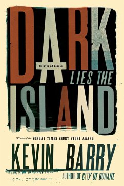 Dark Lies the Island - Barry, Kevin