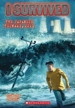 I Survived the Japanese Tsunami, 2011 (I Survived #8) - Tarshis, Lauren