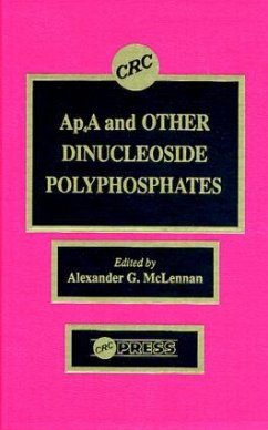 Ap4a and Other Dinucleoside Polyphosphates - McLennan, Alexander G