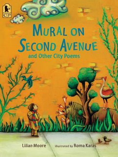 Mural on Second Avenue and Other City Poems - Moore, Lilian
