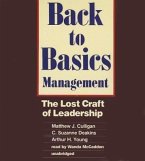 Back to Basics Management: The Lost Craft of Leadership