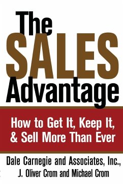 Sales Advantage - Carnegie, Dale; Crom, J. Oliver; Crom, Michael A.