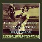 Golf's Greatest Championship: The 1960 U.S. Open
