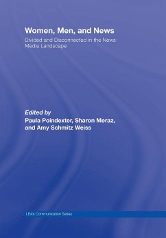 Women, Men and News - Poindexter, Paula; Meraz, Sharon; Schmitz Weiss, Amy